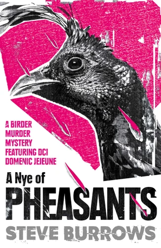A Nye of Pheasants: Birder Murder Mysteries (Birder Murder Mysteries) book cover by Steve Burrows