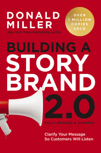 Building a StoryBrand 2.0: Clarify Your Message So Customers Will Listen book cover by Donald Miller