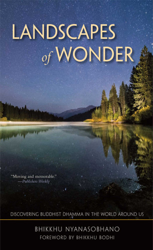 Landscapes of Wonder: Discovering Buddhist Dharma in the World Around Us book cover by Nyanasobhano