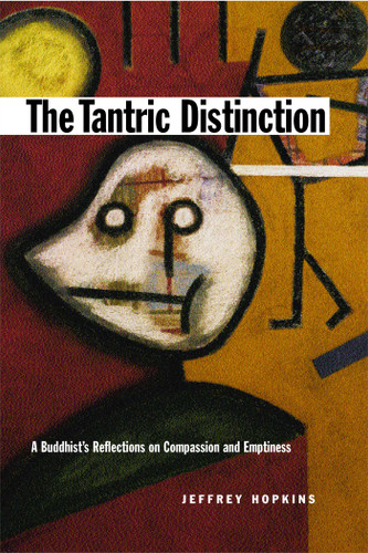 The Tantric Distinction: A Buddhist's Reflections on Compassion and Emptiness book cover by Jeffrey Hopkins