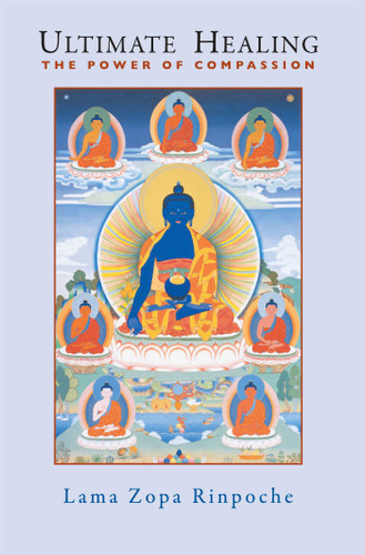 Ultimate Healing: The Power of Compassion book cover by Thubten Zopa