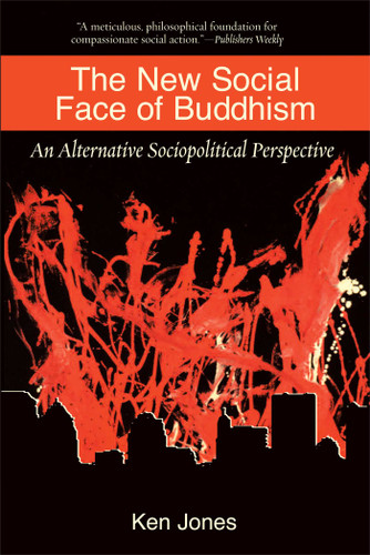 The New Social Face of Buddhism: A Call to Action book cover by Ken Jones