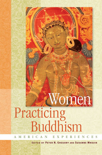 Women Practicing Buddhism: American Experiences book cover by 