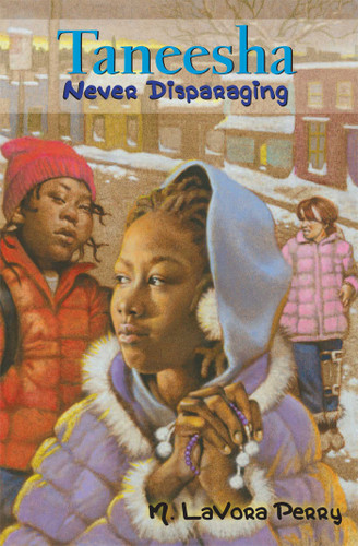 Taneesha Never Disparaging book cover by M. LaVora Perry