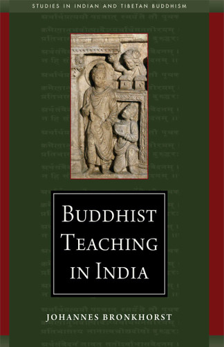 Buddhist Teaching in India (Studies in Indian and Tibetan Buddhism) book cover by Johannes Bronkhorst