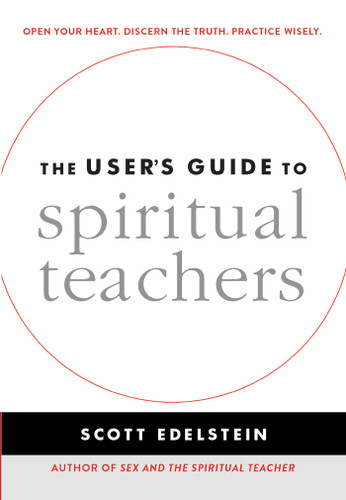 The User's Guide to Spiritual Teachers book cover by Scott Edelstein