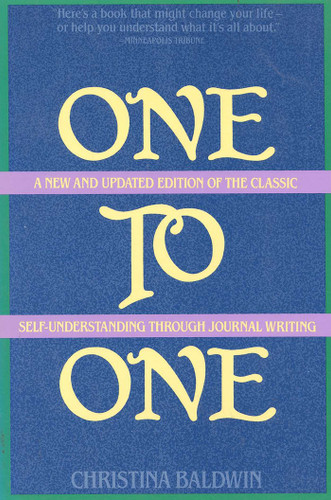 One to One: Self-Understanding Through Journal Writing book cover by Christina Baldwin