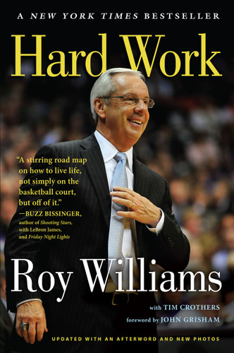 Hard Work: A Life On and Off the Court book cover by Roy Williams, Tim Crothers