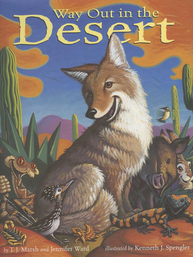 Way Out in the Desert book cover by T. J. Marsh, Jennifer Ward