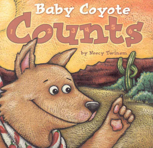 Baby Coyote Counts book cover by Neecy Twinem