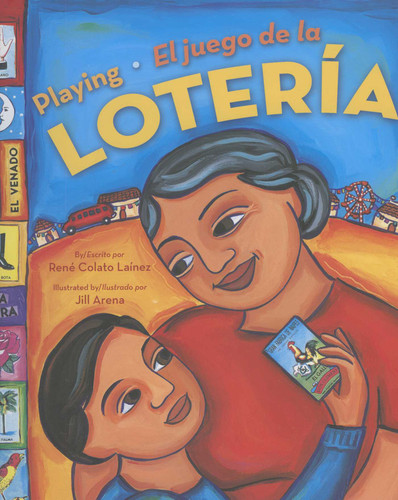 Playing Loteria / El juego de la loteria (Bilingual) book cover by Rene Colato Lainez
