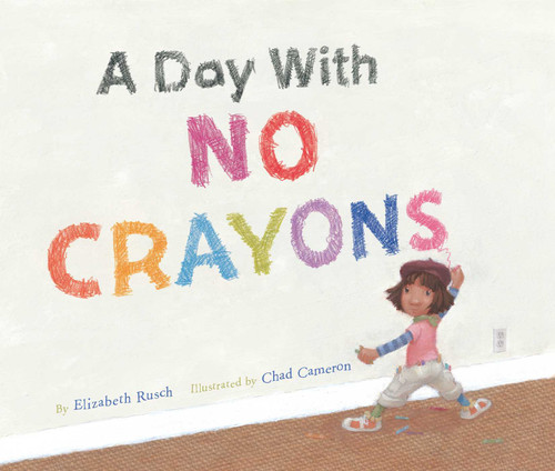 Day With No Crayons book cover by Elizabeth Rusch