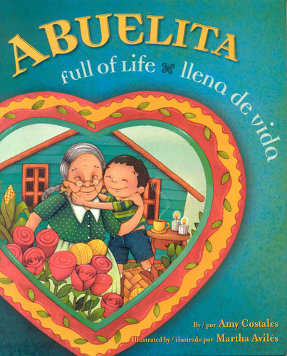 Abuelita Full of Life book cover by Amy Costales