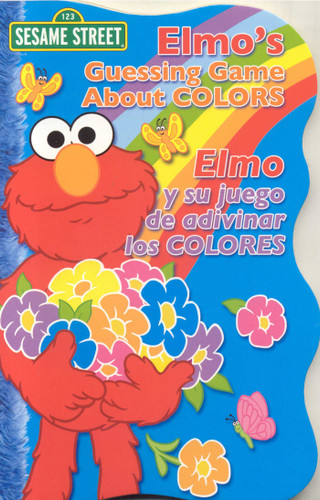 Elmo's Guessing Game About Colors / Elmo y su juego de adivinar los colores book cover by Sesame Workshop