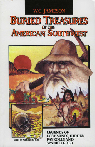 Buried Treasures of the American Southwest (Buried Treasure) book cover by W.C. Jameson
