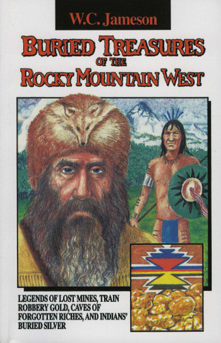 Buried Treasures of the Rocky Mountain West (Buried Treasure) book cover by W.C. Jameson