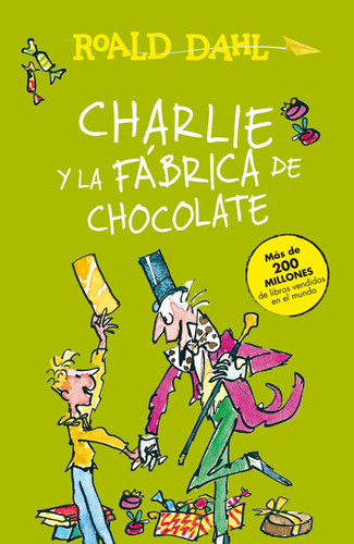 Charlie y la fábrica de chocolate / Charlie and the Chocolate Factory (Colección Roald Dahl) book cover by Roald Dahl
