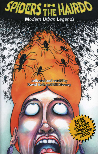 Spiders In The Hairdo: Modern Urban Legends book cover by David Holt, Bill Mooney