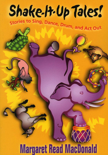 Shake-It-Up Tales! book cover by Margaret  Read MacDonald