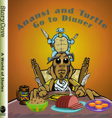 Anansí and Turtle Go to Dinner (Story Cove) book cover by Bobby Norfolk, Sherry Norfolk