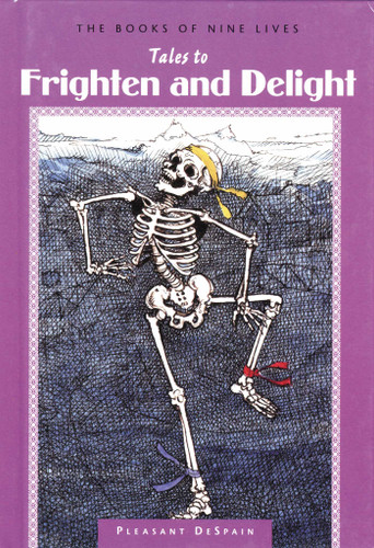 Tales to Frighten and Delight book cover by Pleasant DeSpain
