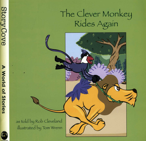 The Clever Monkey Rides Again (Story Cove) book cover by Rob Cleveland