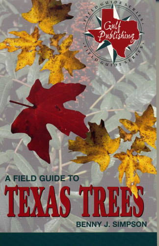 A Field Guide to Texas Trees book cover by Benny J. Simpson