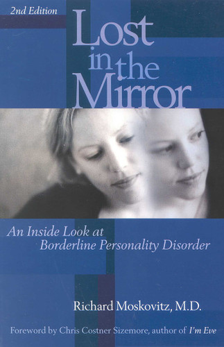 Lost in the Mirror: An Inside Look at Borderline Personality Disorder book cover by Richard Maskovitz