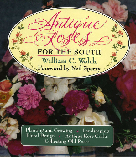 Antique Roses for the South book cover by William C. Welch