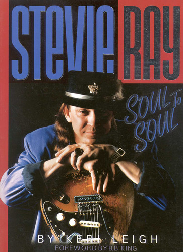 Stevie Ray: Soul to Soul book cover by Keri Leigh