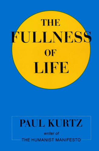 Fullness of Life book cover by Paul Kurtz