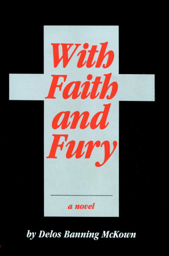 With Faith and Fury book cover by Delos B. Mckown