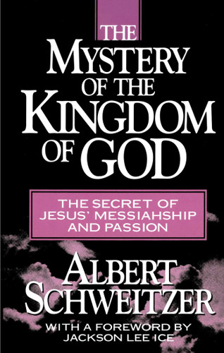 Mystery of the Kingdom of God book cover by Albert Schweitzer