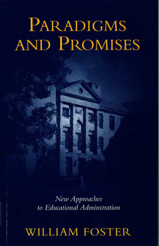Paradigms and Promises book cover by William Foster