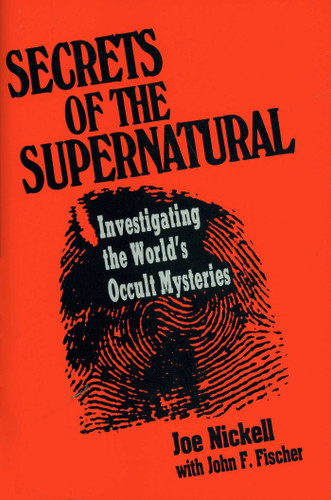 Secrets of the Supernatural book cover by Joe Nickell
