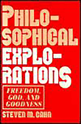 Philosophical Explorations book cover by Steven Cahn