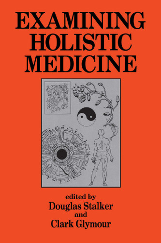 Examining Holistic Medicine book cover by 