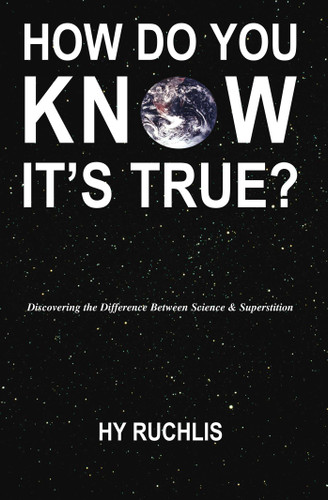 How Do You Know It's True? book cover by Hy Ruchlis
