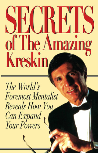 Secrets of the Amazing Kreskin: The World's Foremost Mentalist Reveals How You Can Expand Your Powers book cover by Amazing Kreskin
