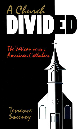 Church Divided book cover by Terrance A. Sweeney