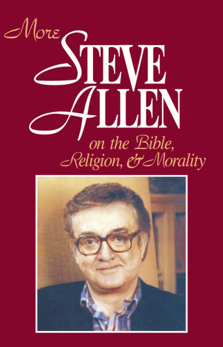 More Steve Allen on the Bible, Religion and Morality book cover by Steve Allen