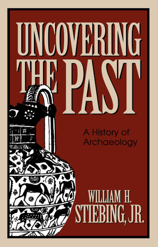 Uncovering the Past book cover by William H. Stiebing