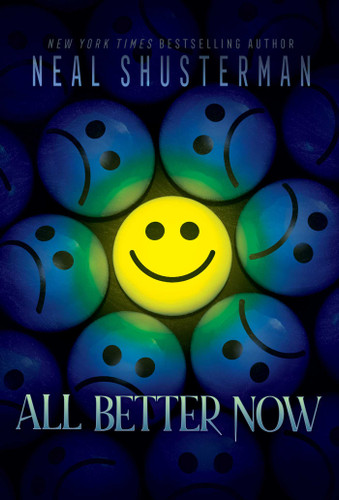 All Better Now book cover by Neal Shusterman