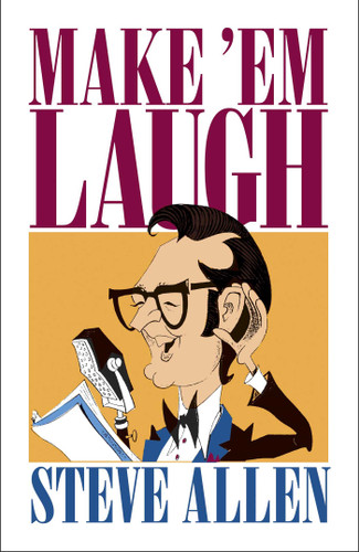Make 'Em Laugh book cover by Steve Allen