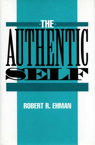 Authentic Self book cover by Robert R. Ehman