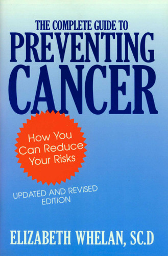 Complete Guide to Preventing Cancer book cover by Elizabeth M. Whelan
