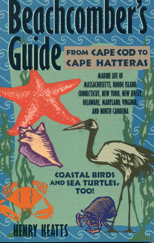 Beachcomber's Guide from Cape Cod to Cape Hatteras book cover by Henry Keatts