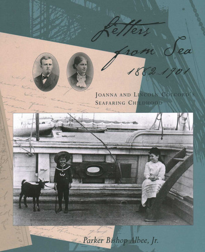 Letters from Sea, 1882 - 1901 book cover by Albee Parker