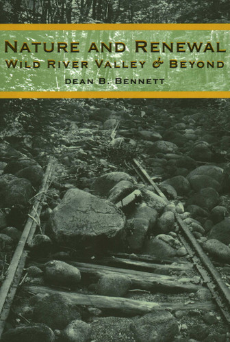 Nature and Renewal book cover by Dean B. Bennett