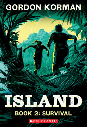 Survival (Island Trilogy, Book 2) (Island Trilogy (Korman)) book cover by Gordon Korman
